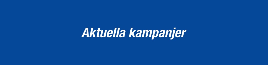 Aktuella kampanjer